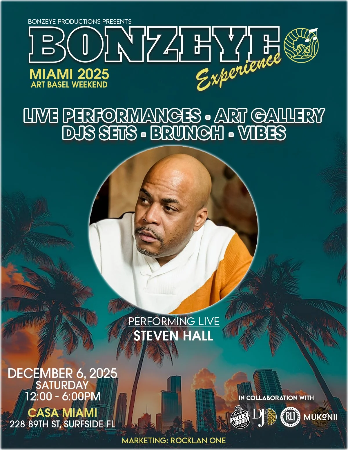 Event flyer for Bonzeye Experience in Miami 2025, Art Basel Weekend, featuring live performances including Steven Hall, with details for December 6, 2025, from 12:00 PM to 6:00 PM at Casa Miami, 228 89th St, Surfside FL, and logos of collaborations.