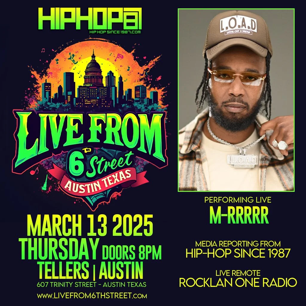 Poster advertising a live hip-hop event titled 'Live from 6th Street' in Austin, Texas, on March 13, 2025, featuring performer M-RRRR, with details about doors opening at 8 PM and location at 607 Trinity Street. The poster includes a colorful city skyline and a man wearing a cap and jewelry.