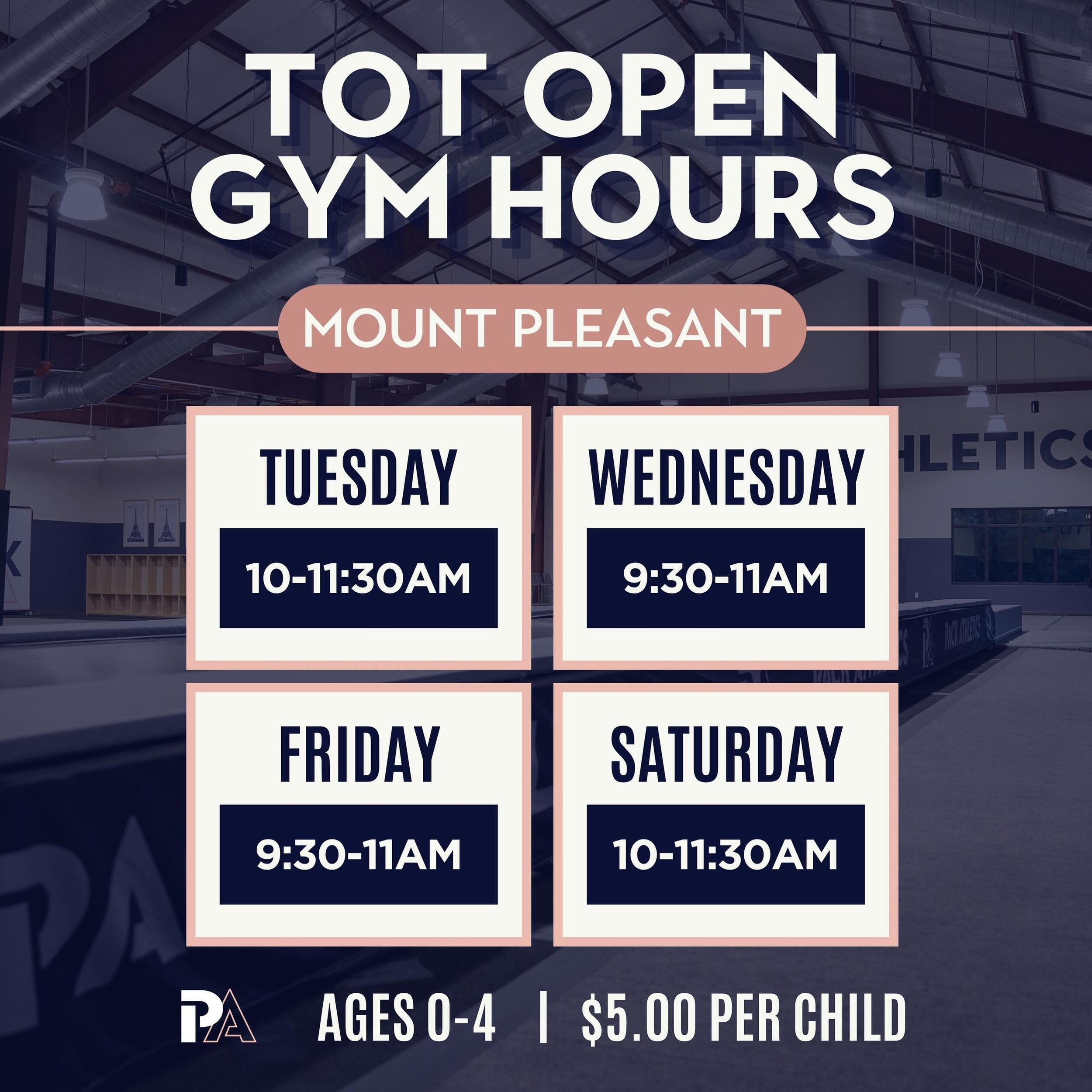 NEW TOT OPEN GYM HOURS FOR MOUNT PLEASANT!