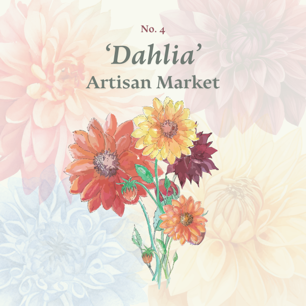 Artisan Market “Dahlia”