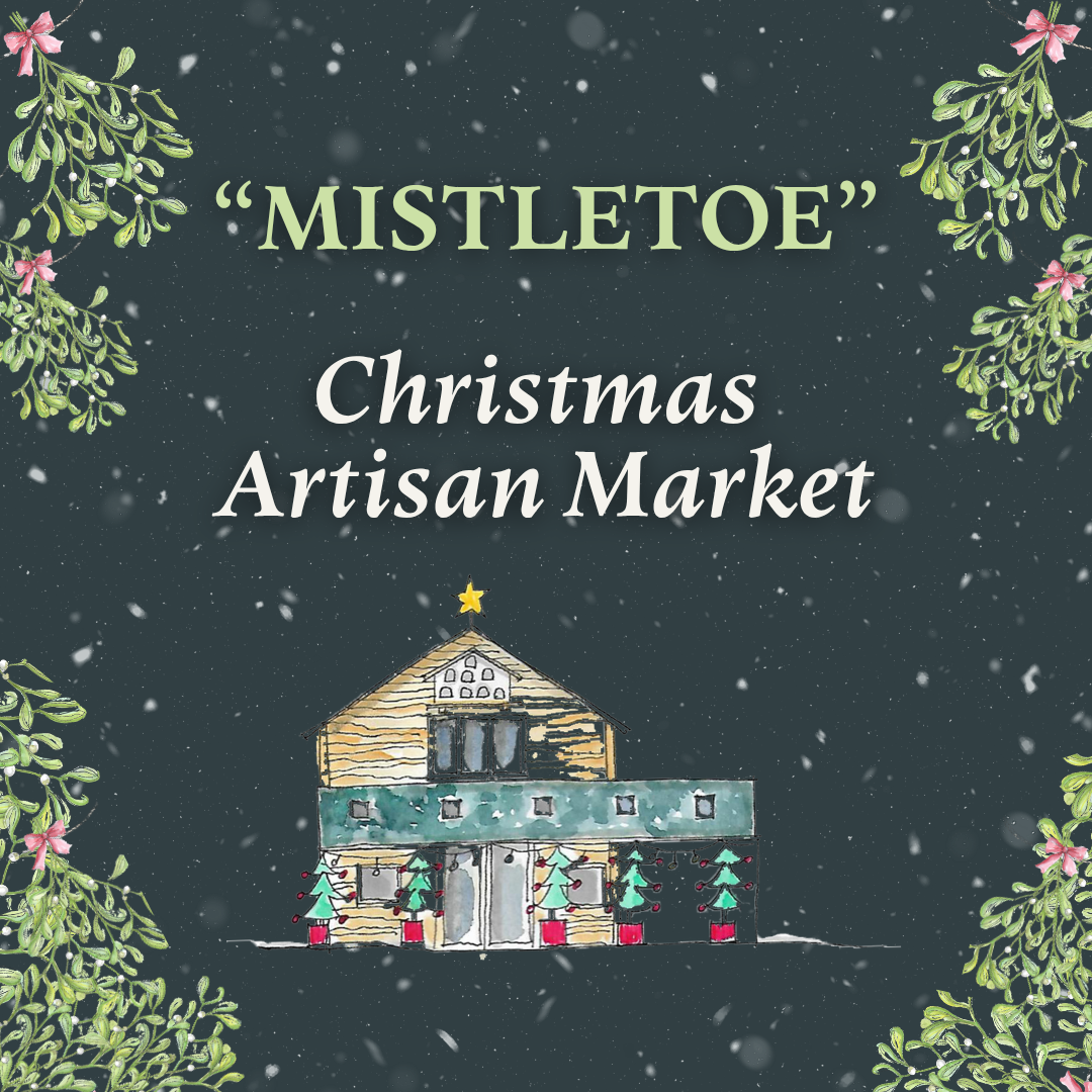 Artisan Christmas Market “MISTLETOE”