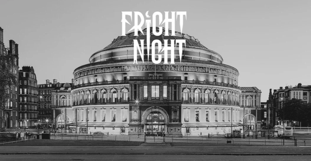Fright Night at the Royal Albert Hall