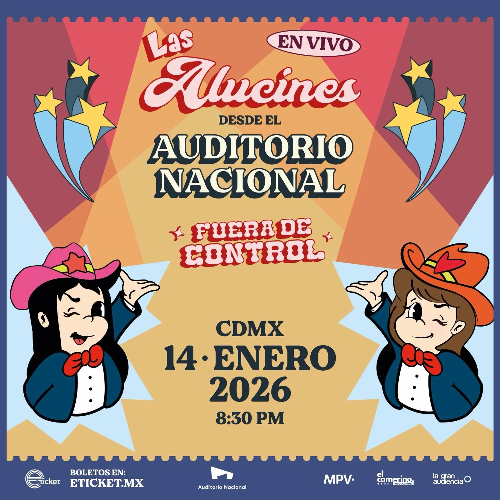 Las Alucines Auditorio Nacional