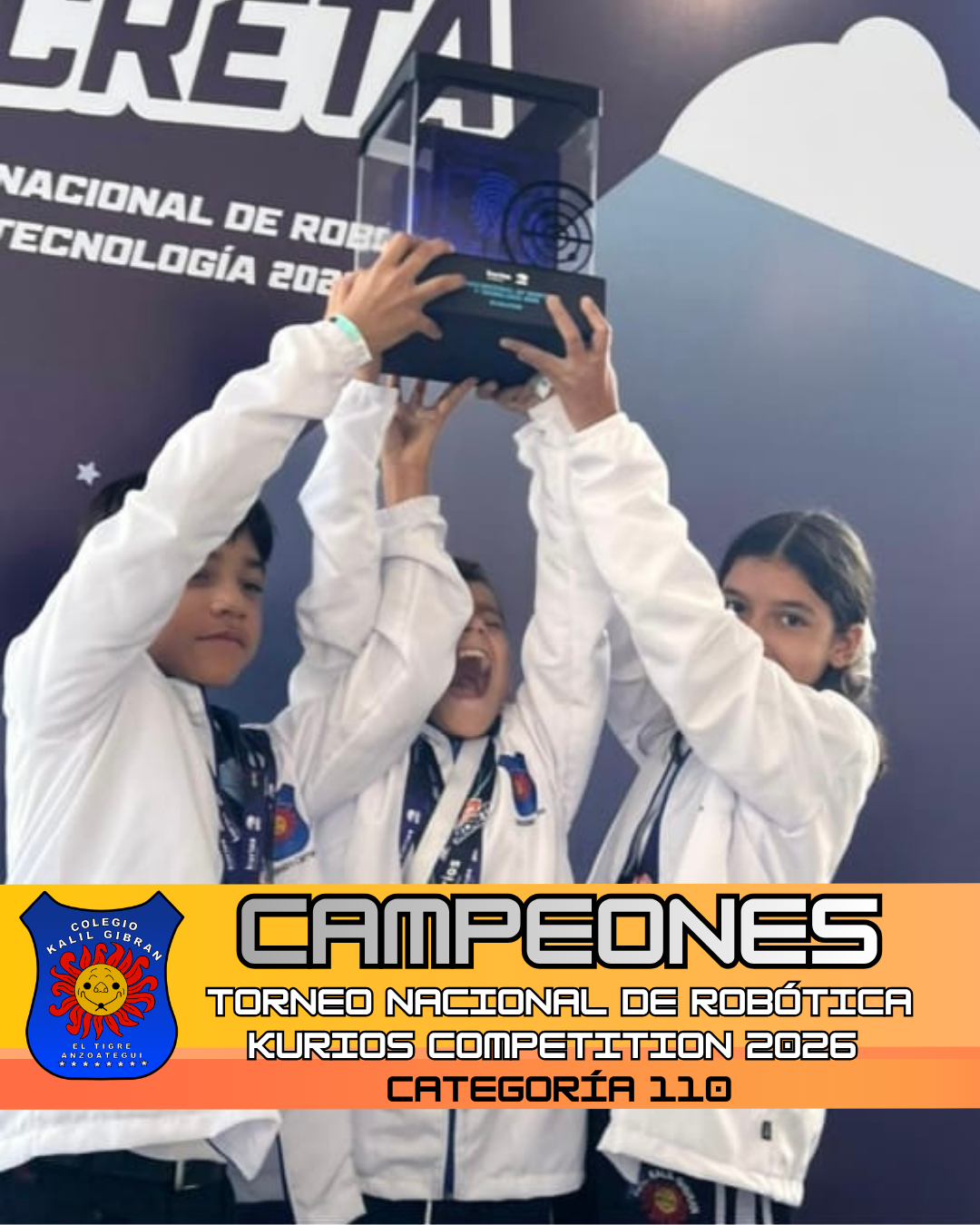 Ganadores en la Categoría 110 del Torneo de Robótica Kurios Competition 2026