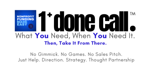 Text-based graphic with nonprofit fundraising and development logo, mentioning "1+ done call" and phrases about providing help without gimmicks, sales pitches, or games.