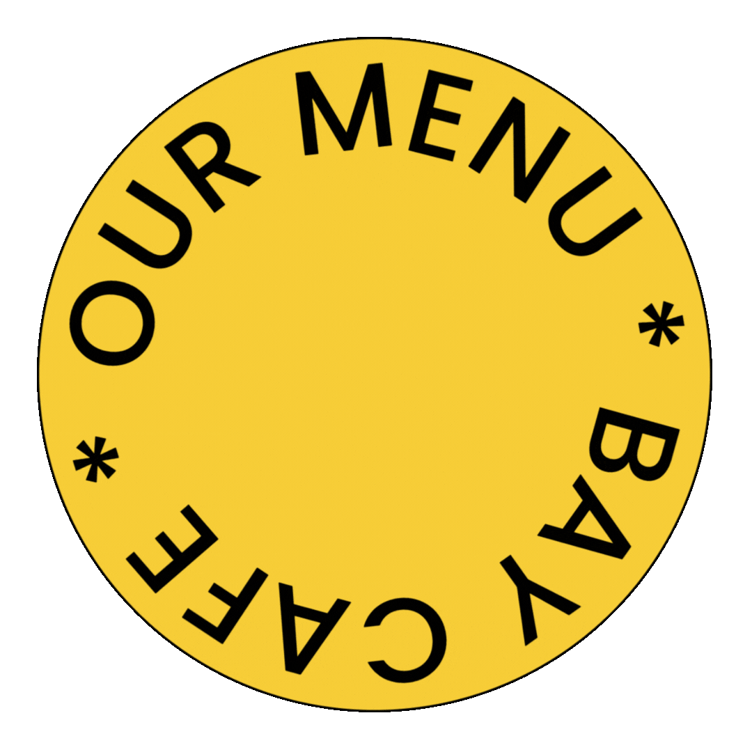 Spinning yellow circle gif with the words OUR MENU • BAY CAFE