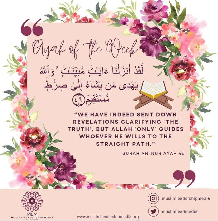 Allah has clarified what the truth is through his revelations. Do not let the media deceive you into a false idea of the &ldquo;truth&rdquo; and turn to the Quran and sunnah in times of confusion. #AyahoftheWeek #mlm #MuslimLeadershipMedia #Truth #Is