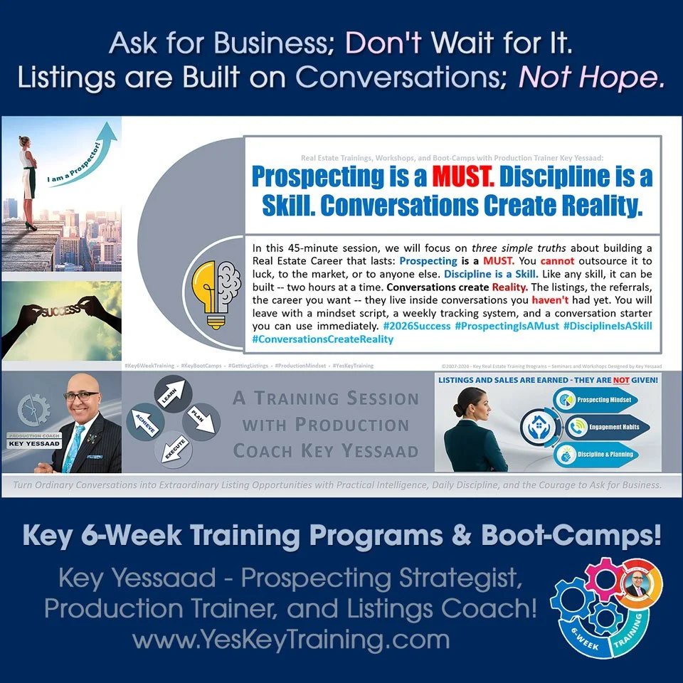 Ask for Business; Don't Wait for It. Listings are Built on Conversations; Not Hope.