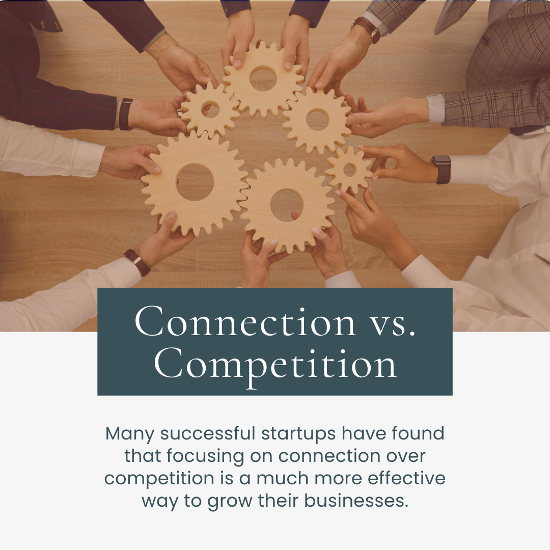 Connection VS. Competition