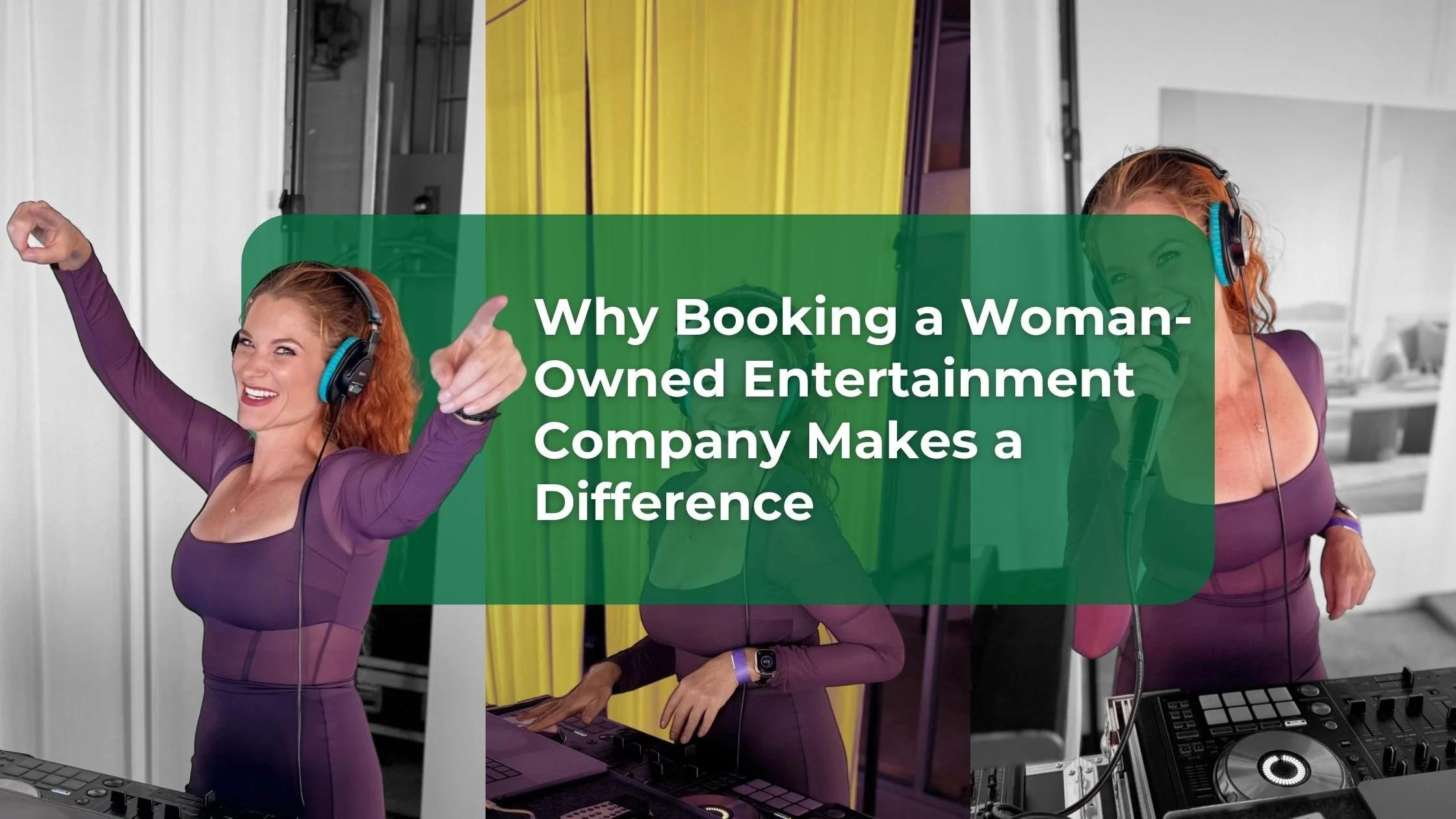 Why Booking a Woman-Owned Entertainment Company Makes a Difference