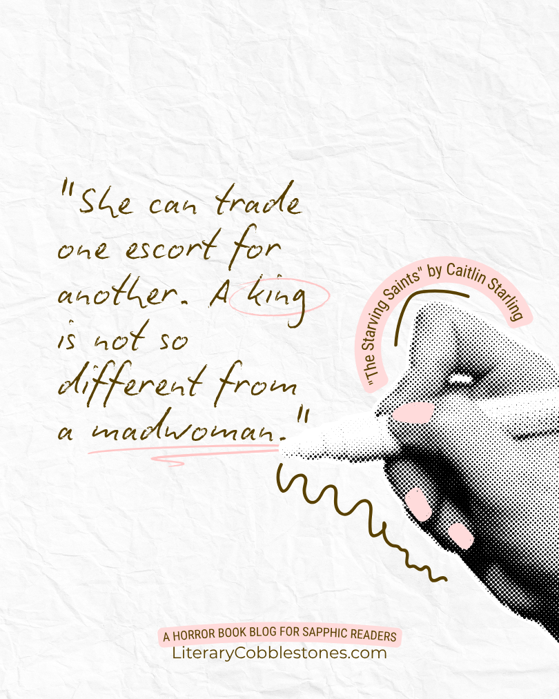 the-starving-saints-caitlin-starling-lesbian-fiction-book-review-literary-cobblestones-book-quotes.png