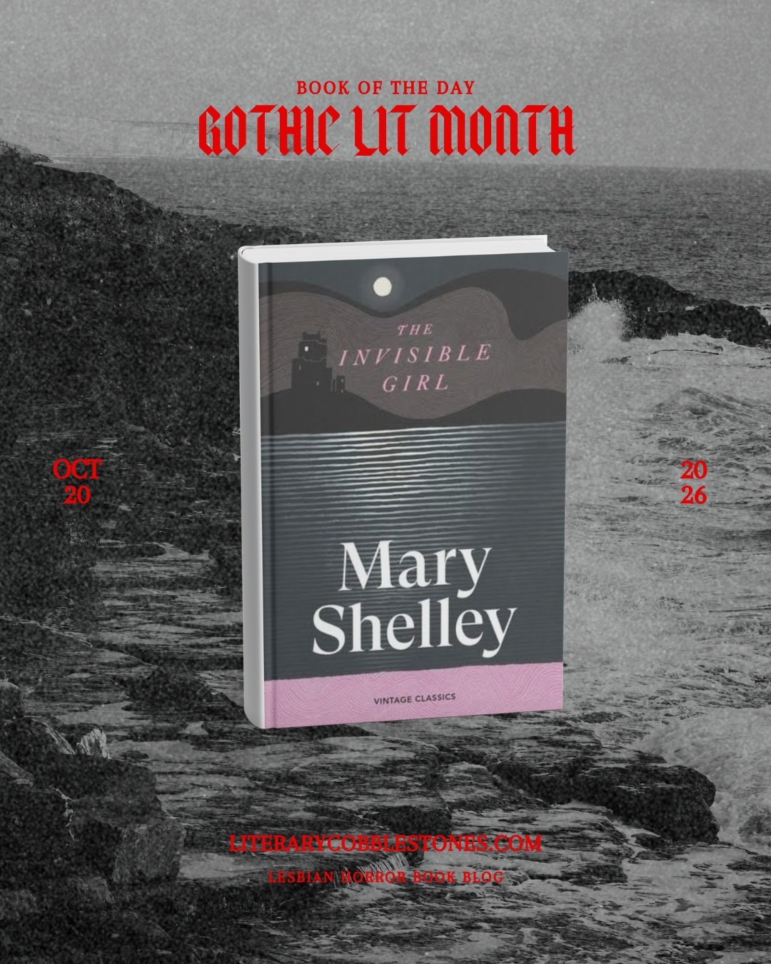 Welcome back for Day 20 of Gothic Literature Month! 🕯️📕

While the story for day twenty itself isn't sapphic, it is written by a bi-baddie of sci-fi and horror fame - Mary Shelley. Her &ldquo;The Invisible Girl&rdquo; short story features the Welsh
