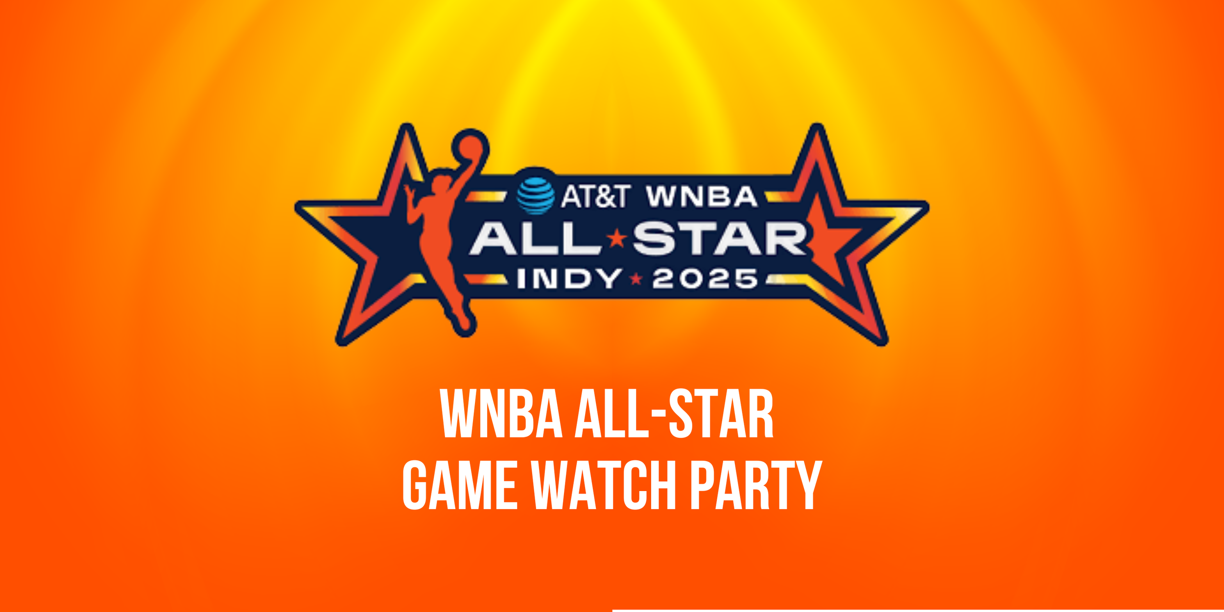 WNBA All-Star Game Watch Party