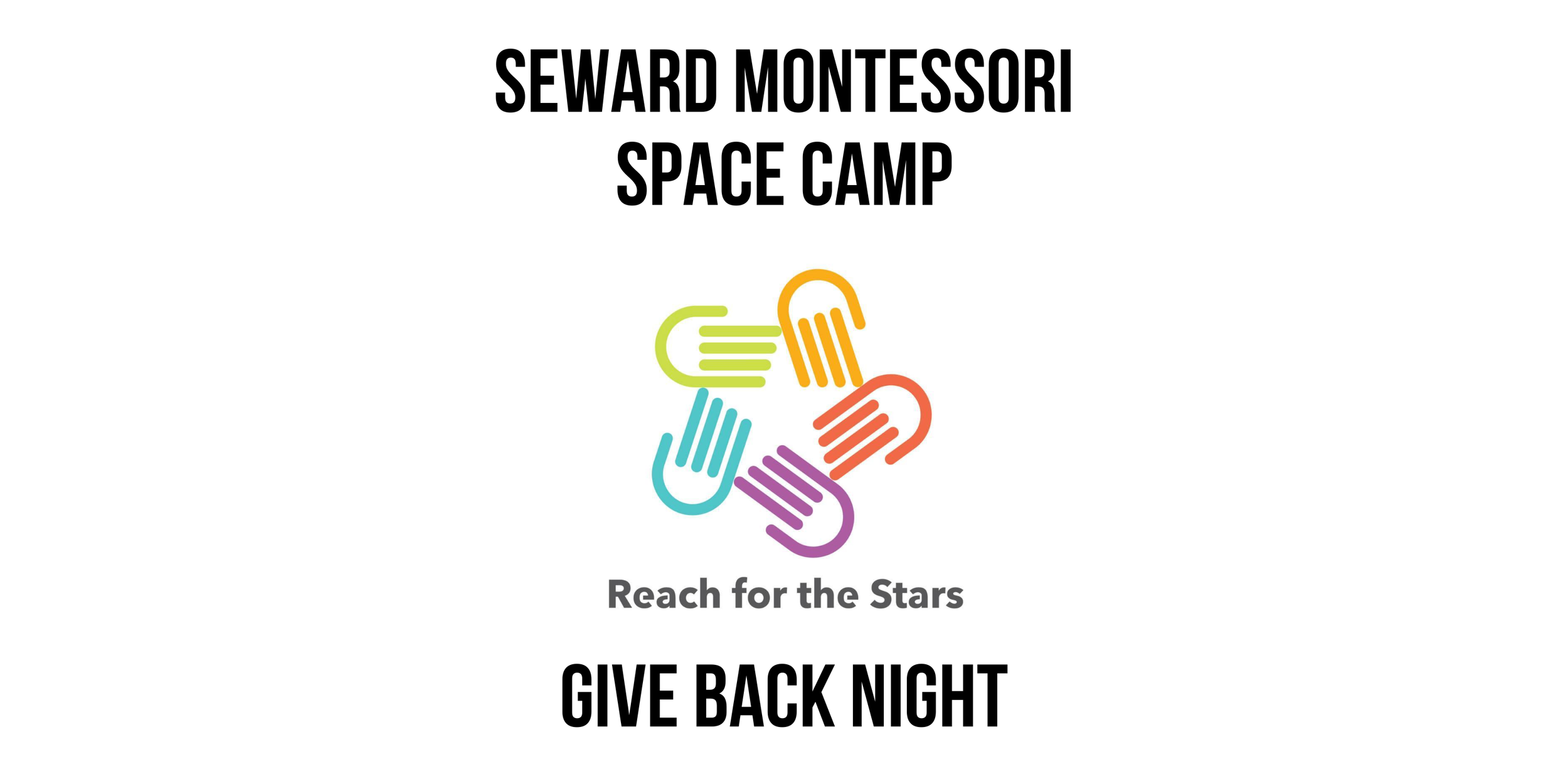 Seward Montessori Space Camp Giveback Night