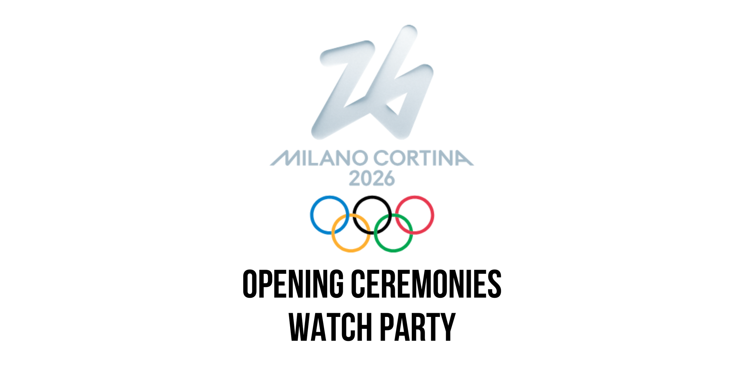 Milan Olympics Opening Ceremonies Watch Party