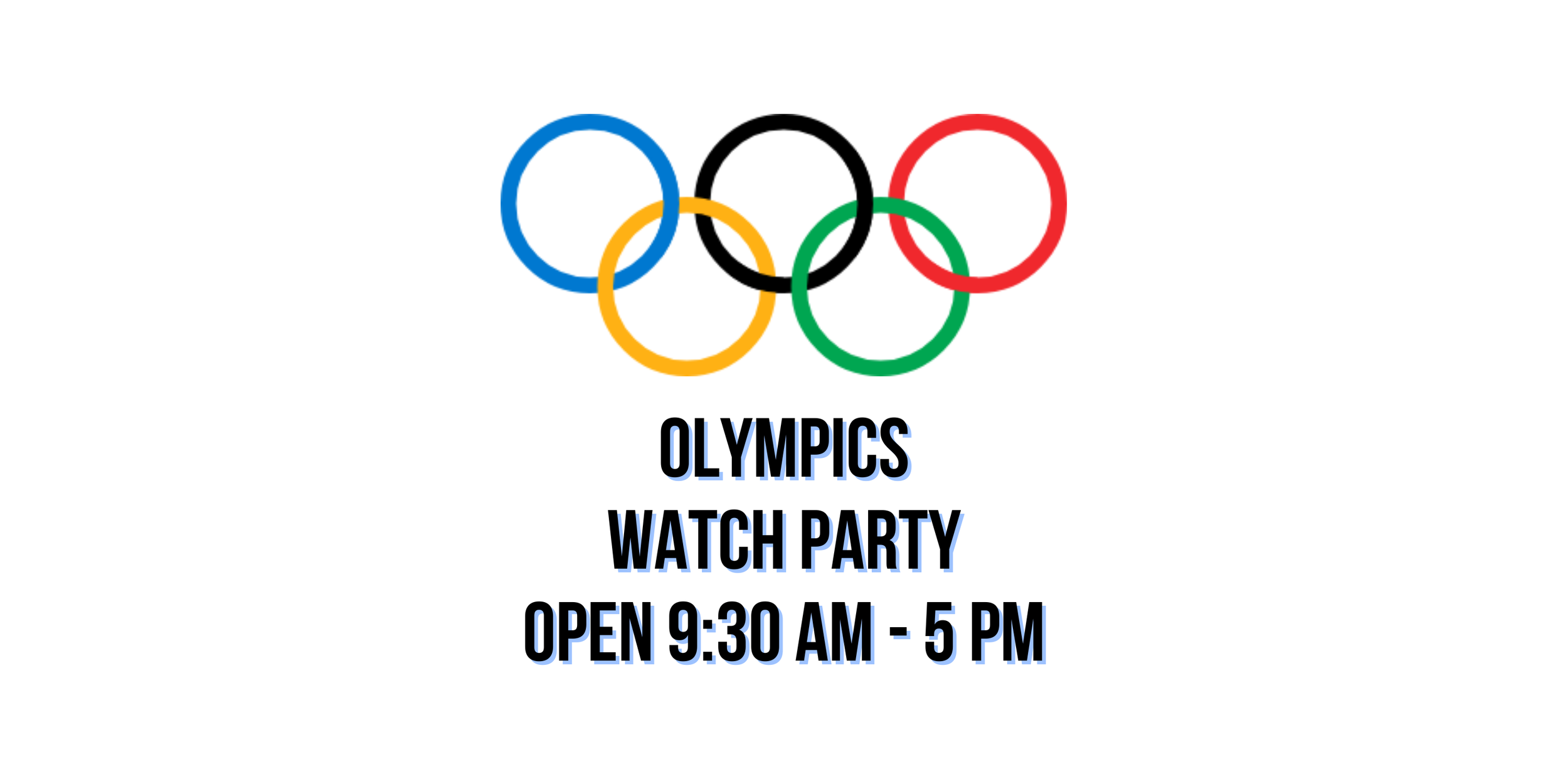 Daytime Olympics Watch Party
