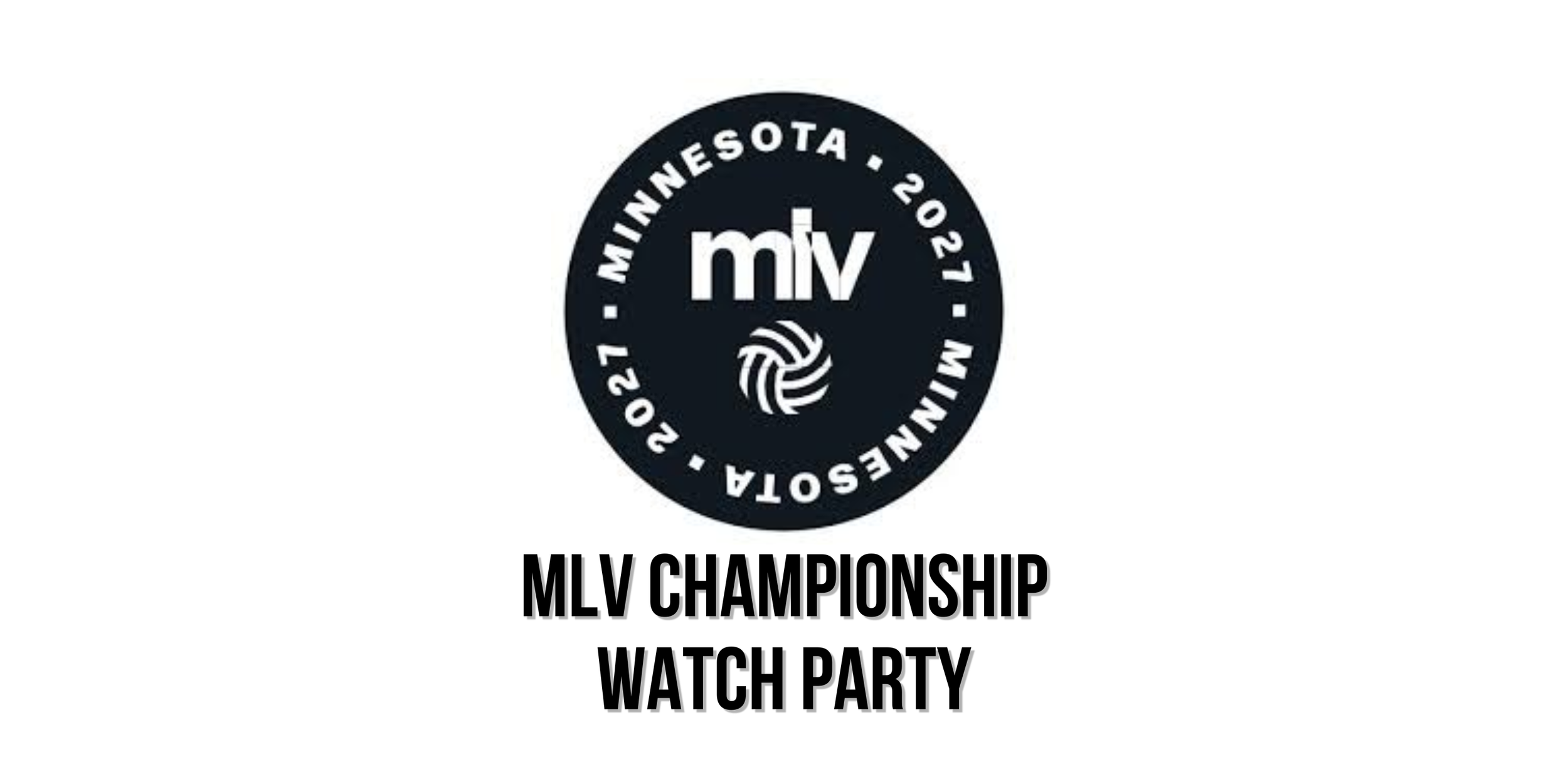 MLV Championship Watch Party