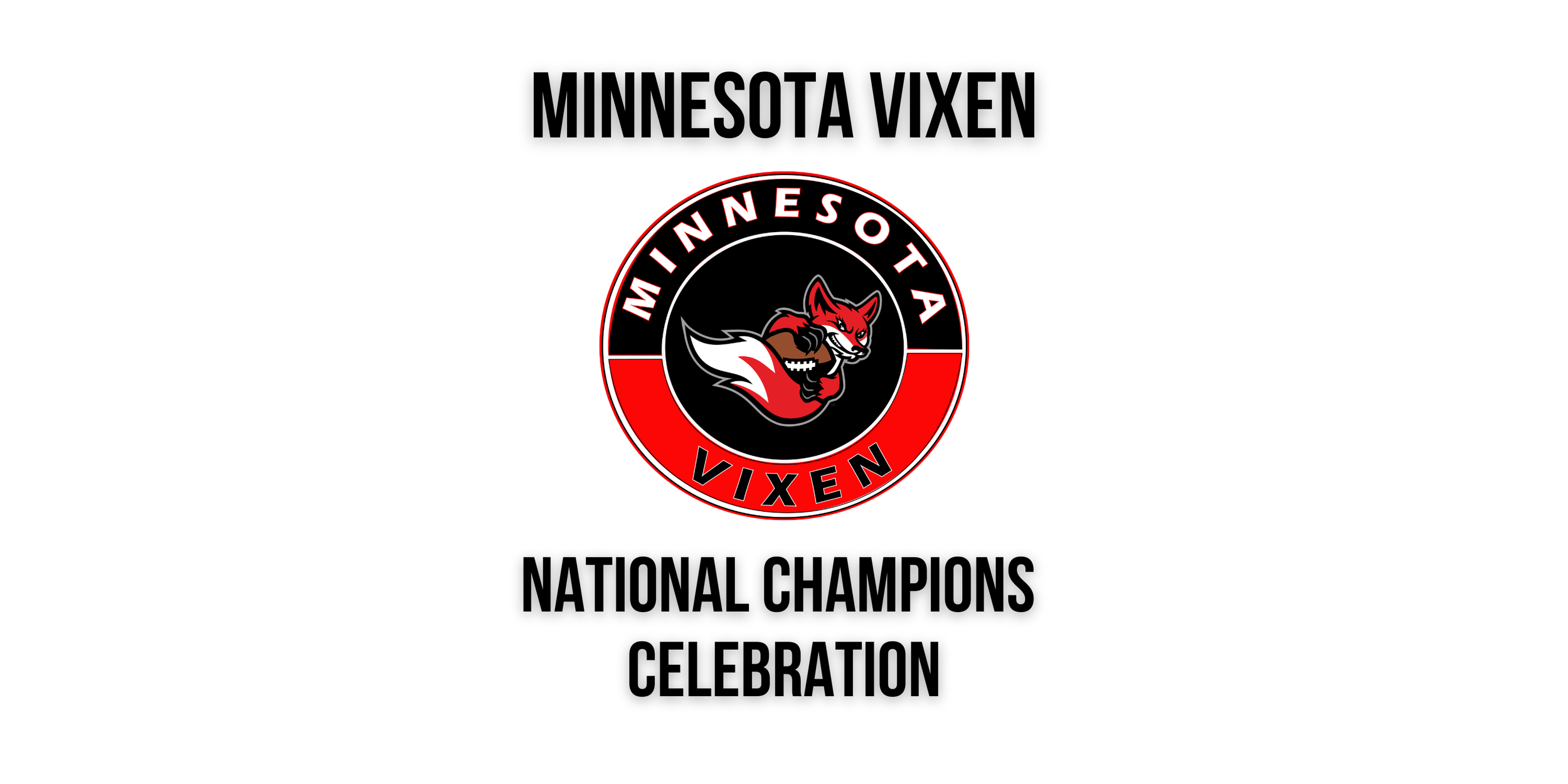 Minnesota Vixen National Champs Celebration