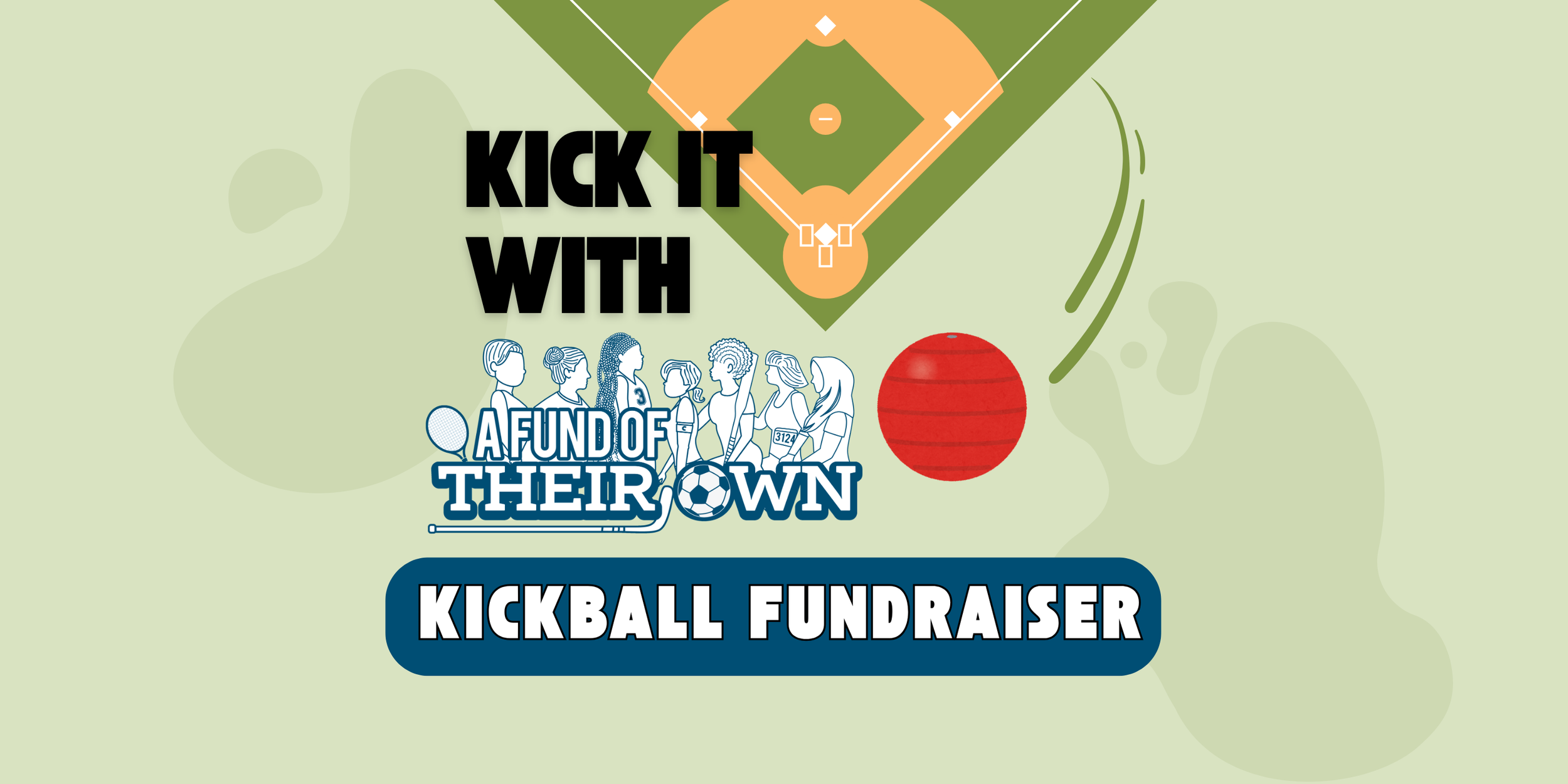 A Fund of Their Own Kickball Fundraiser