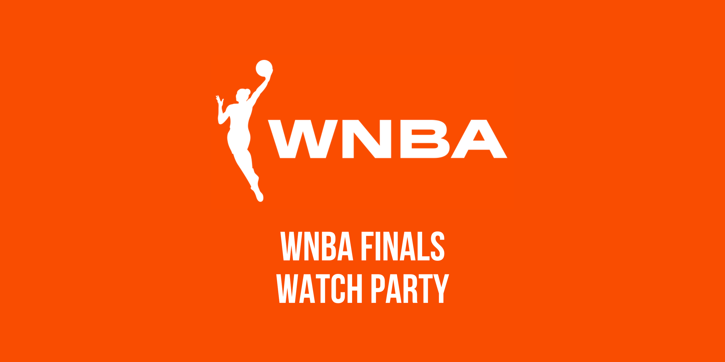 WNBA Finals Watch Party