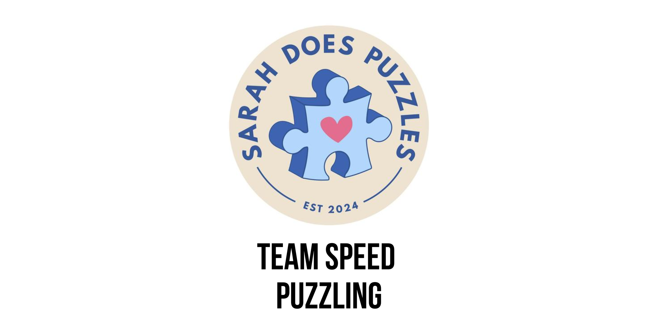 Team Speed Puzzling Event w/ Sarah Does Puzzles!