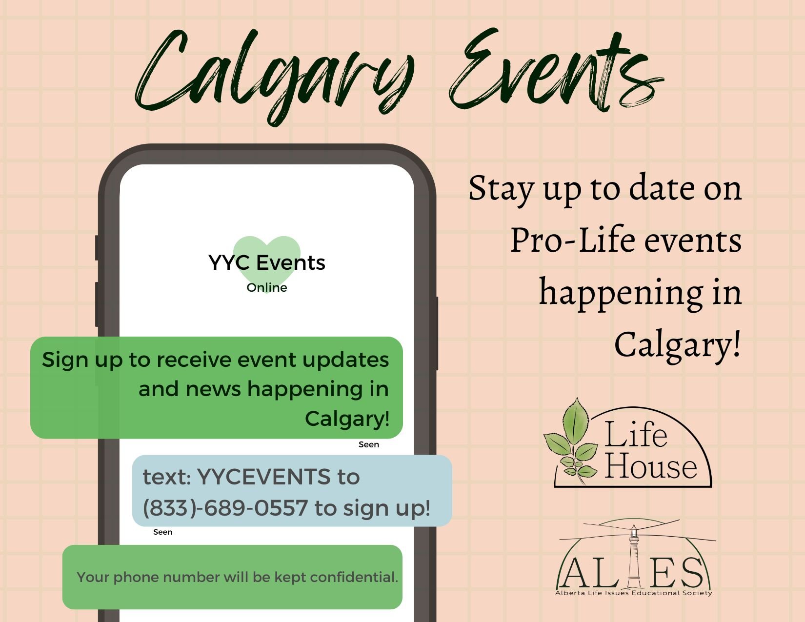 Stay up to date on Pro-Life events happening in Calgary and Edmonton!