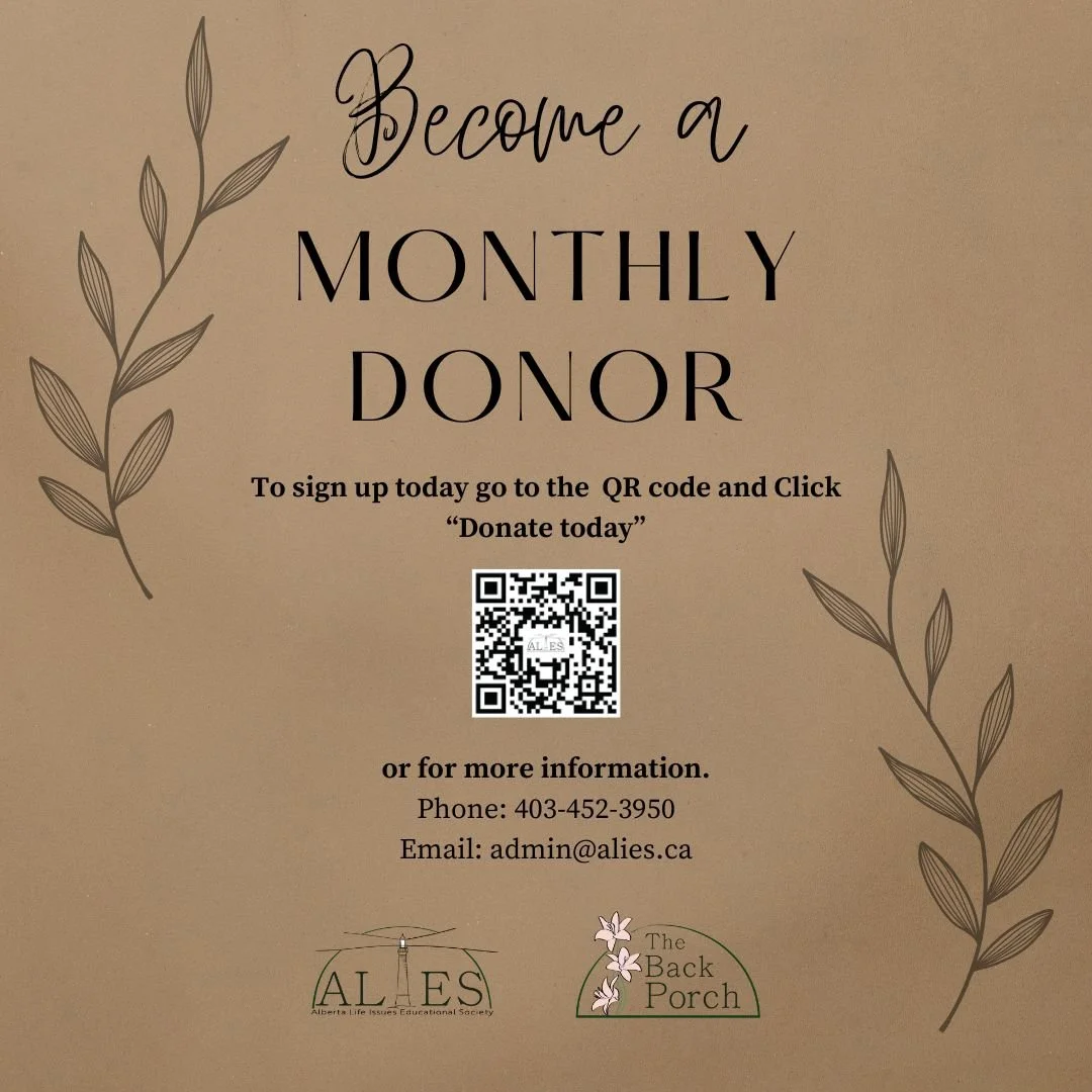 ALIES is a pro-life registered charity and interdenominational Christian organization dedicated to providing last chance support. When a woman enters The Back Porch in Edmonton, she is usually on her way to have an abortion. She is often afraid, vuln