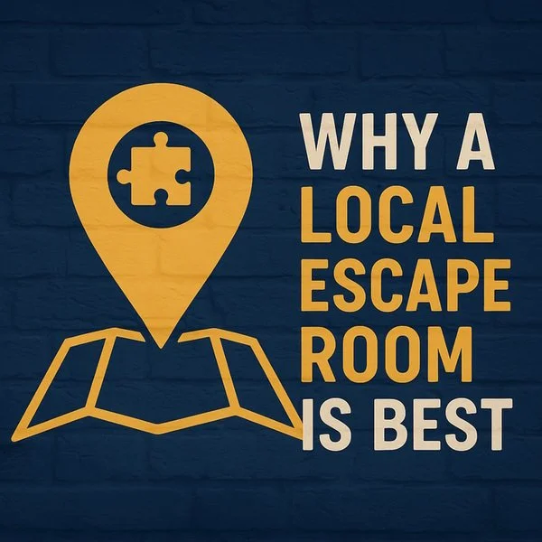 Why Our Locally Owned Escape Room Is Best!