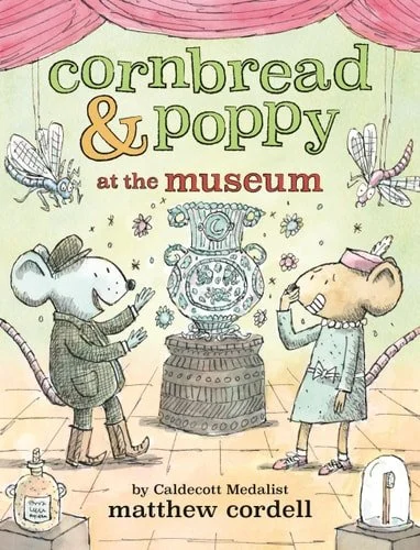 Book cover: Cornbread & Poppy at the Museum (Cornbread and Poppy, 3) by Matthew Cordell