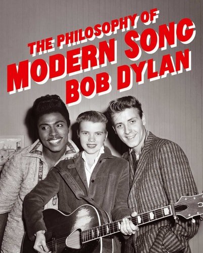 Book cover: The Philosophy of Modern Song by Bob Dylan