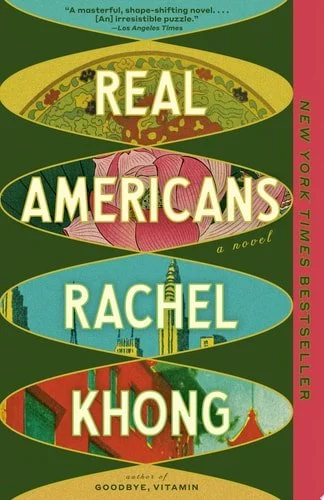 Book cover: Real Americans: A Read with Jenna Pick: A Novel by Rachel Khong