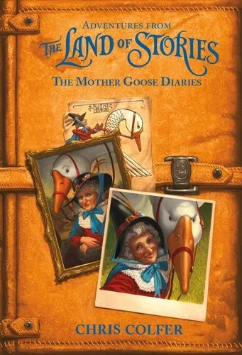 Book cover: Adventures from the Land of Stories: The Mother Goose Diaries by Chris Colfer