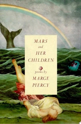 Book cover: Mars and Her Children Poems by Marge Piercy