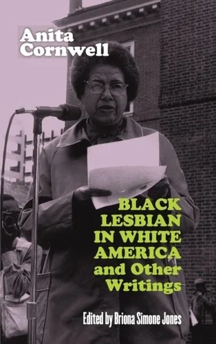 Book cover: Black Lesbian in White America and Other Writings by Anita Cornwell