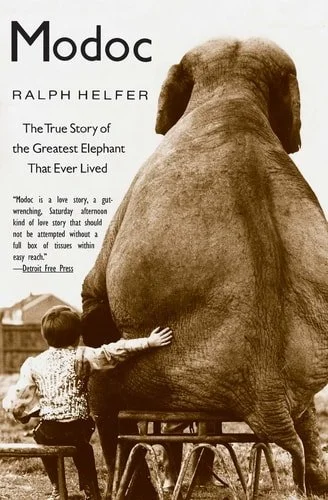 Book cover: Modoc: The True Story of the Greatest Elephant That Ever Lived by Ralph Helfer