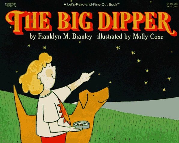 Book cover: The Big Dipper (Let's-Read-and-Find-Out Science 1) by Dr. Franklyn M. Branley