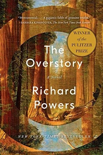 Book cover: The Overstory: A Novel by Richard Powers