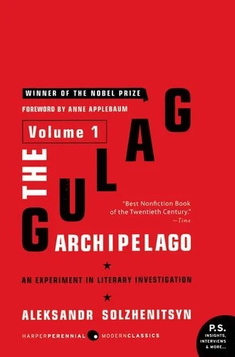 Book cover: The Gulag Archipelago Volume 1: An Experiment in Literary Investigation by Aleksandr I. Solzhenitsyn