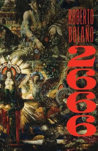 Book cover: 2666: A Novel by Roberto Bolano