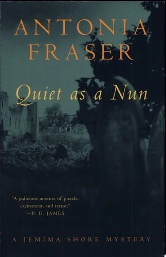 Book cover: Quiet as a Nun by Antonia Fraser