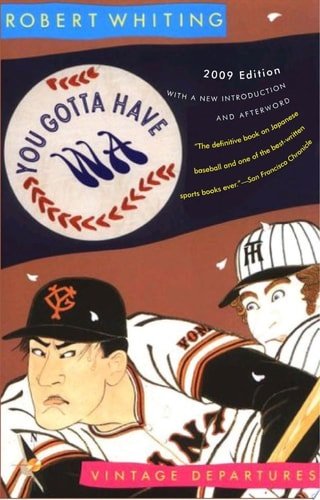 Book cover: You Gotta Have Wa by Robert Whiting