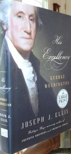 Book cover: His Excellency George Washington by Joseph J. Ellis