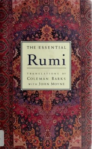 Book cover: the-essential-rumi by Jalāl al-Dīn Rūmī