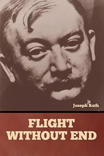 Book cover: Flight Without End by Joseph Roth