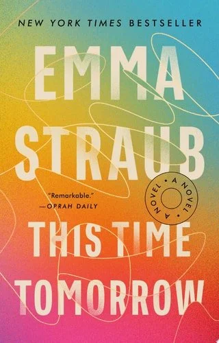 Book cover: This Time Tomorrow: A Novel by Emma Straub