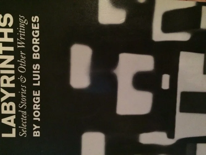 Book cover: Labyrinths Selected Stories & Other Writings by Jorge Luis Borges