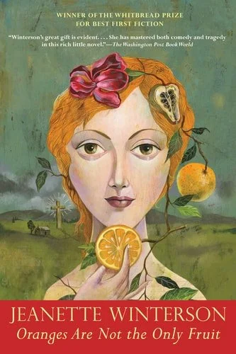 Book cover: Oranges Are Not the Only Fruit by Jeanette Winterson