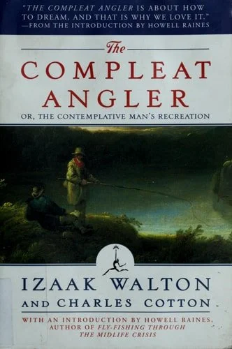 Book cover: The Compleat Angler: or, The Contemplative Man's Recreation (Modern Library Classics) by Izaak Walton; Charles Cotton
