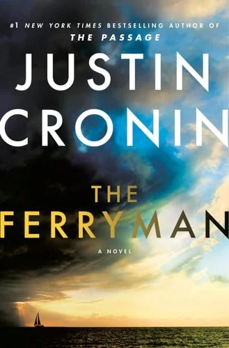 Book cover: The Ferryman: A Novel by Justin Cronin