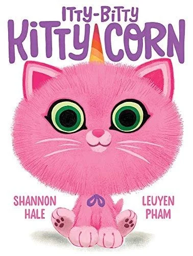 Book cover: Itty-Bitty Kitty-Corn by Shannon Hale